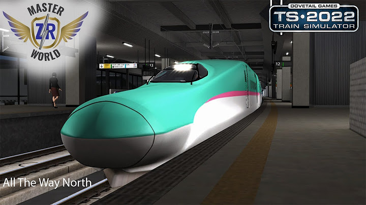 All The Way North - Tōhoku High Speed & Main Line - E5 Series - Train Simulator 2022