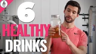 6 Healthy Drinks To Buy at The Store or Make at Home!