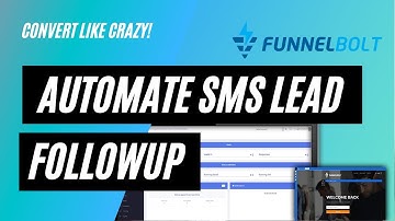 How to Automate SMS Text Messages To Your Leads Using Funnelbolt