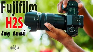 Fujifilm H2S - Full Review | தமிழ் | Learn photography in Tamil