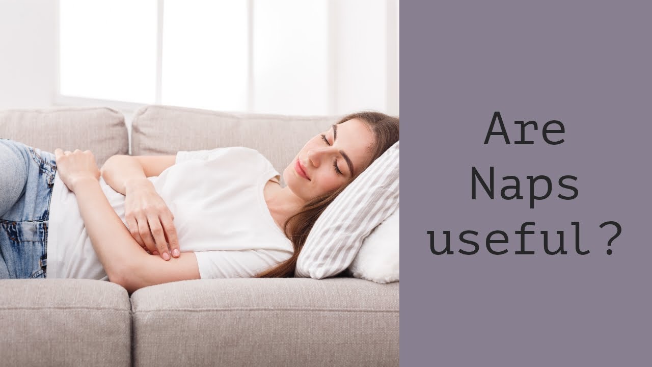 Nap Bev Wht Are Naps useful? | benefits of naps during day | CCP - YouTube
