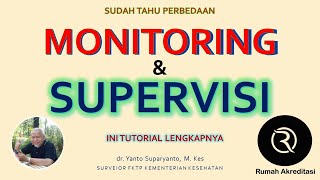 PERBEDAAN MONITORING DAN SUPERVISI