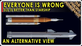 Nasa Sls Is Better Than Spacex Starship An Alternative View.