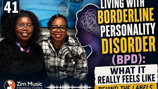 Episode41Living With Borderline Personality Disorder(BPD)What It Really Feels Like Behind The Labels