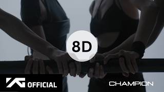 BLACKPINK - CHAMPION [8D USE HEADPHONES] 🎧
