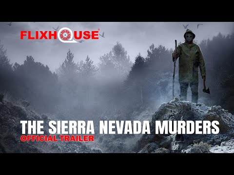 The Sierra Nevada Murders (2022) Horror | Official Trailer | FlixHouse