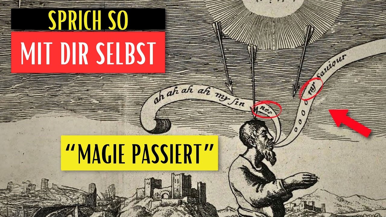 Sprich So Mit Dir Selbst und deine Realität wird sich verschieben (Gesetz der Annahme)