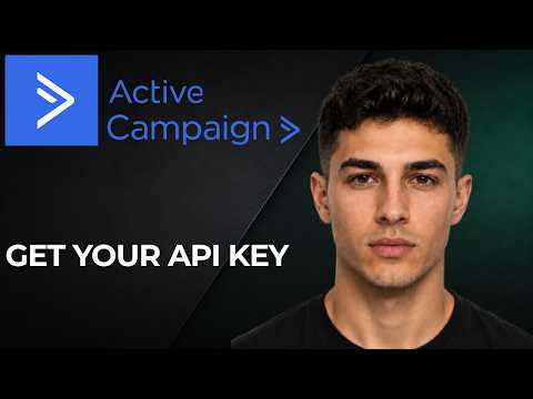 How to Get Your ActiveCampaign API Key (2026 Step-by-Step Tutorial for Beginners)