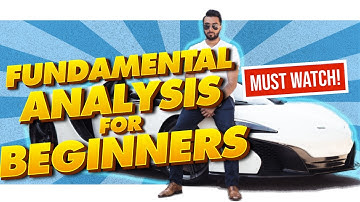 Fundamental Analysis For Beginners - Fully Explained