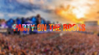 Context 42 - PARTY ON THE ROCKS