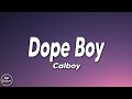 Calboy - Dope Boy (Lyrics)