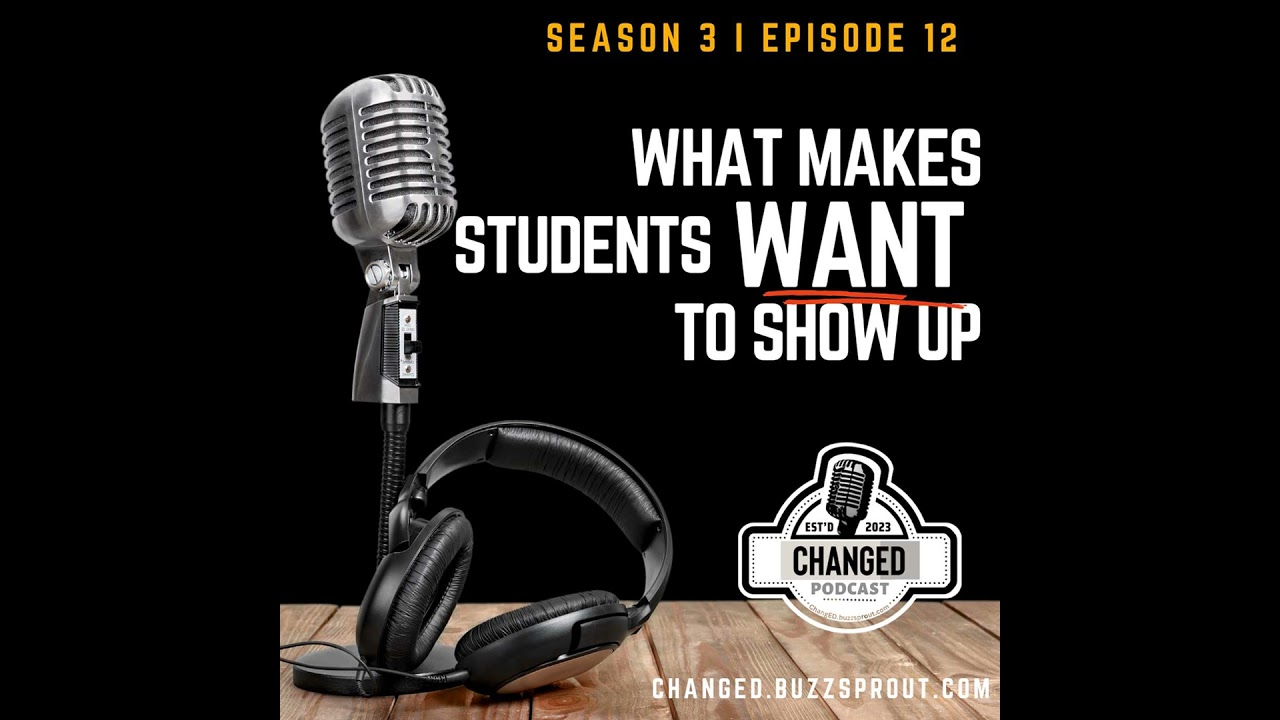 What Makes Students Want To Show Up