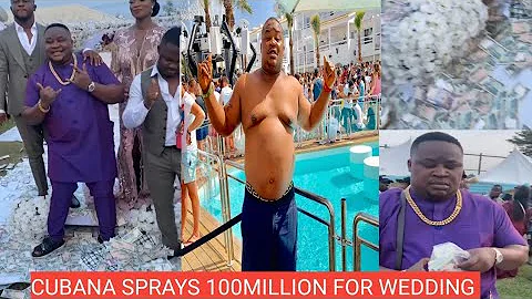 UNBELIEVABLE!! CUBANA CHIEF PRIEST SPRAYS 100MILLION FOR HIS FRIENDS WEDDING