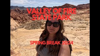 Valley of Fire State Park | Spring Break 2024