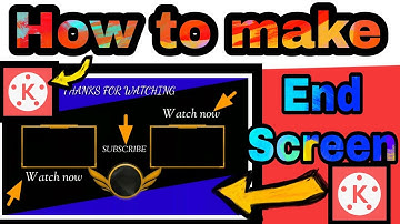 How to make end screen in kinemaster for YouTube videos | YesHacker