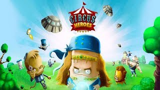 Circus Heroes - Android Gameplay (By OneEyeAnt Games) screenshot 5