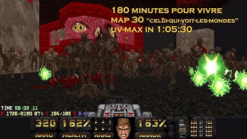 Doom II: 180 Minutes Pour Vivre - Map 30 "Celui-Qui-Voit-Les-Mondes" UV-Max in 1:05:30