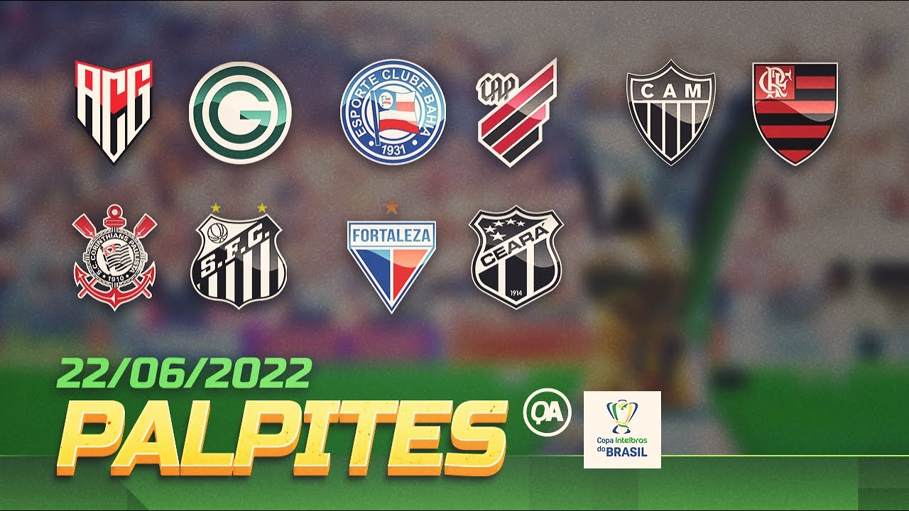 Palpites de Futebol para hoje 22/06/2022 – Copa do Brasil + Bilhete Pronto