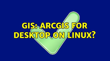 GIS: ArcGIS for Desktop on Linux? (3 Solutions!!)