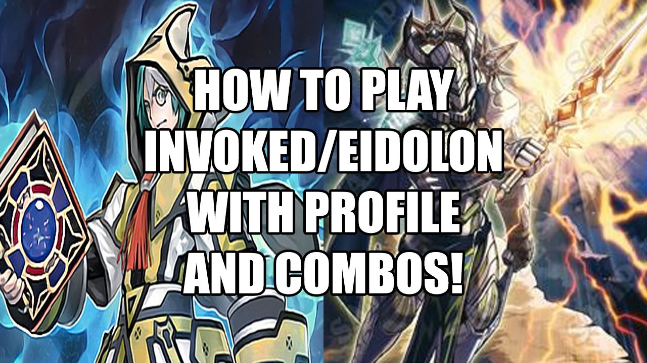 HOW TO PLAY Invoked/Eidolon Live Deck PROFILE with GUIDE and COMBOS!