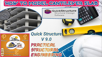How To Model Cantilever Slab Quick civil series (QuickStructure)