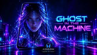 Ghost in the Machine