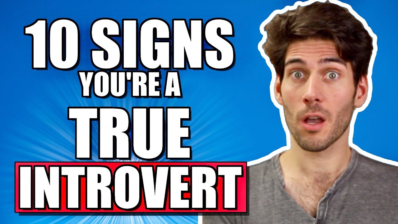 10 Signs Youre a True Introvert