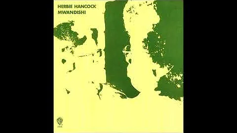 Herbie Hancock  Mwandishi [Full Album]