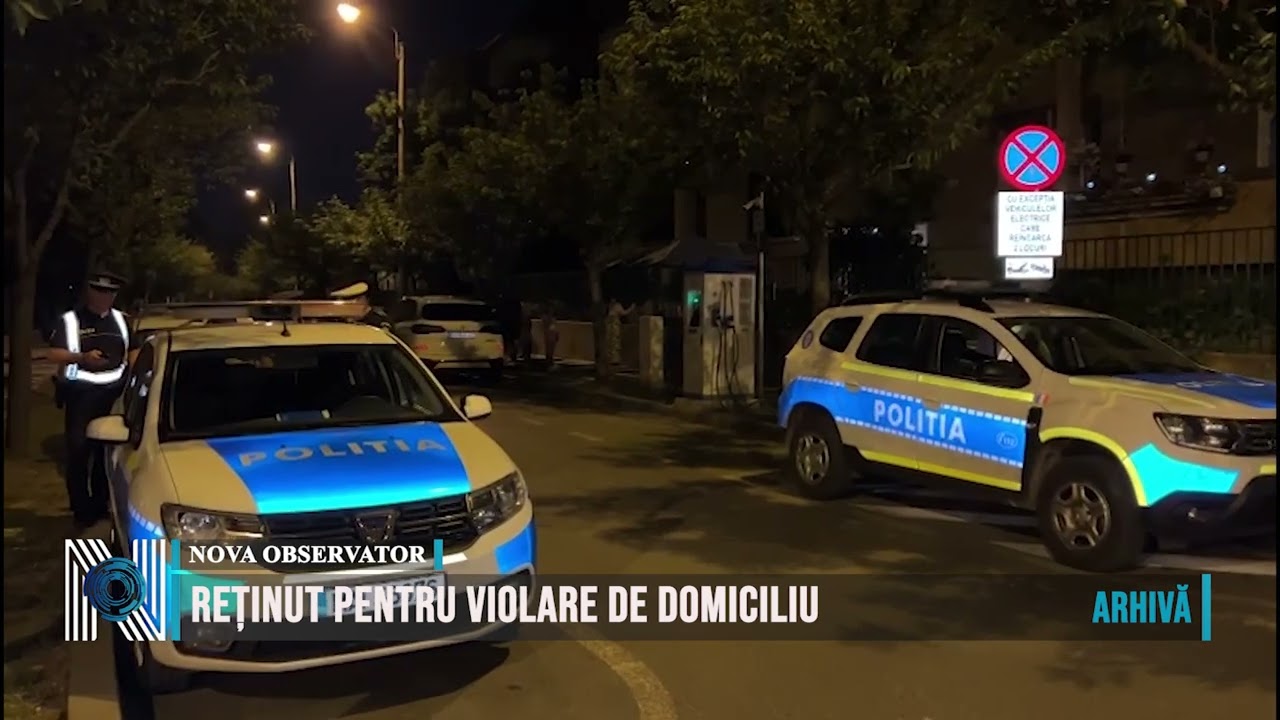 Reținut pentru violare de domiciliu Reținut pentru violare de domiciliu