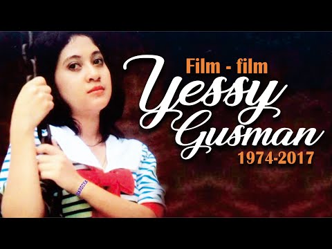 Film-film Yessy Gusman 1973-2017