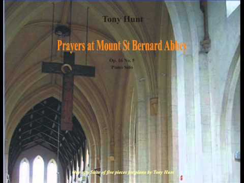 Prayers at Mount St Bernard Abbey Tony Hunt Op 16 ...