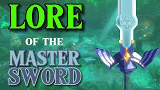 The Lore of the Master Sword  According to Tears of the Kingdom