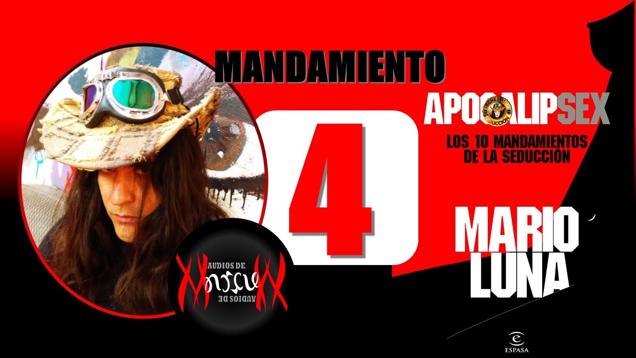 Ap04 - Mandamiento 4 - CRÉETELO - Apocalipsex - Mario Luna - Audios de Marcuxx