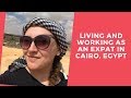 Living and Working as an Expat in Cairo, Egypt | ExpatsEverywhere