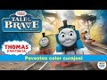 Thomas si prietenii sai  povestea celor curajosi tale of the brave