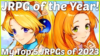 GOTY 2023! My Top 5 JRPGs of 2023