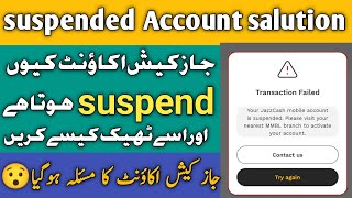 How To Active Jazzcash Suspended Account Reactive Jazzcash Sajootech