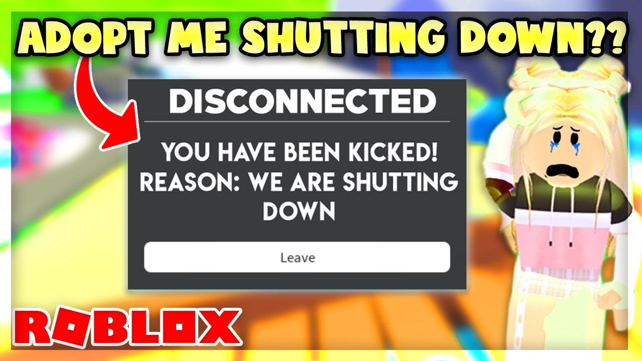 Is Adopt Me Shutting Down Must Watch Roblox Youtube - roblox server shutdown 2020