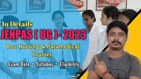 JENPAS(UG)-2023 IN DETAILS | EXAM DATE | ELIGIBILITY | SYLLABUS | WBJEE