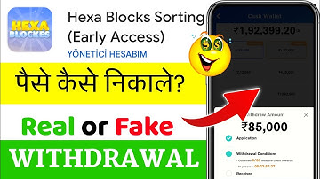Hexa Blocks Sorting Withdrawal Proof || Hexa Blocks Sorting Game Se Paise Kaise Nikale