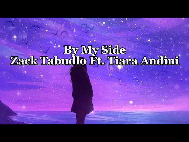 Zack Tabudlo – By My Side Lyrics