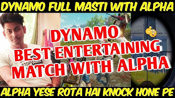 Dynamo Full On Masti With Alpha Clasher, Dynamo Gaming With Alpha Clasher Best Entertaining Gameplay
