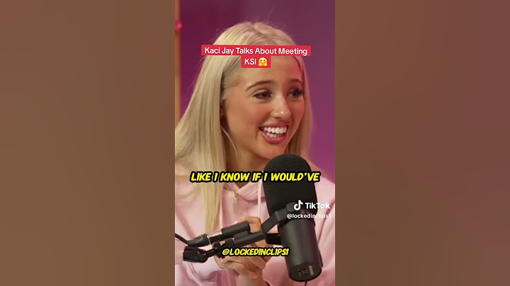 Kaci Jay Talks About Meeting KSI