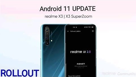 Realme X3 and X3 SuperZoom are now receiving stable Android 11 with Realme UI 2.0