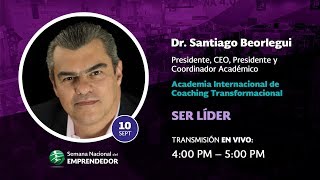 Santiago Beorlegui  &quot;Ser Líder&quot;