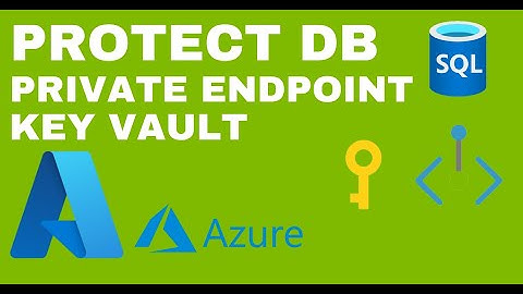 How to Securely Connect  Web App to Azure SQL Database Using Private Endpoint & Azure Key Vault
