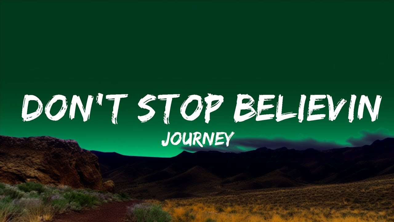 1 Hour |  Journey - Don't Stop Believin' (Lyrics)  | Lyrics Star