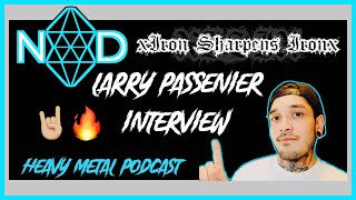 INTERVIEW! | xIron Sharpens Ironx | Larry Passenier | Straight Edge | Native Diamond Podcast