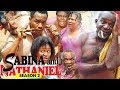 SABINA AND NATHANIEL 2 - 2018 LATEST NIGERIAN NOLLYWOOD MOVIES
