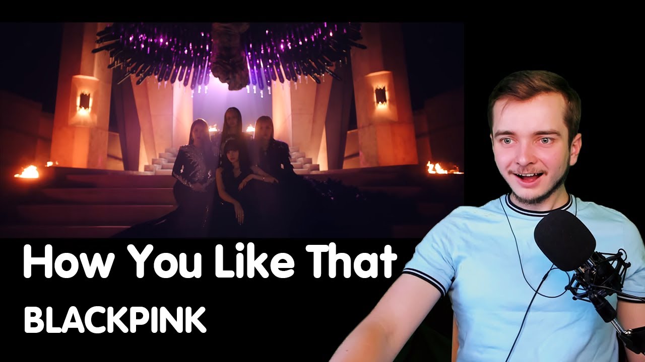 BLACKPINK - How You Like That | РЕАКЦИЯ